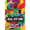 All of Me: Heart, Mind, Soul, and Family - Paperback