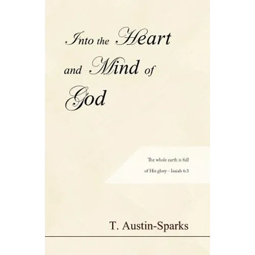 Into the Heart and Mind of God - Paperback