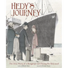 Hedy's Journey: The True Story of a Hungarian Girl Fleeing the Holocaust - Hardcover