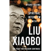 Spiritual Interview with Liu Xiaobo - Paperback