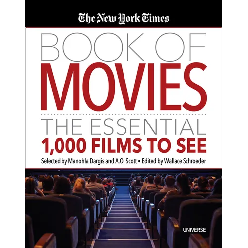 The New York Times Book of Movies: The Essential 1,000 Films to See - Hardcover