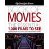 The New York Times Book of Movies: The Essential 1,000 Films to See - Hardcover