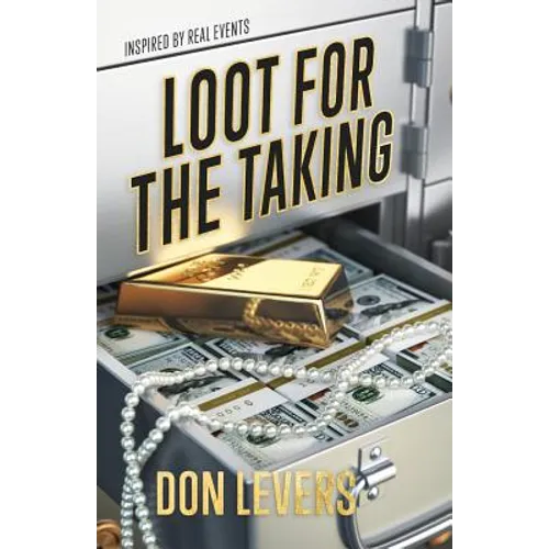 Loot for the Taking - Paperback