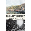 Elizabeth Street - Paperback