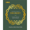 The Essential Book of Druidry: Connect with the Spirit of Nature - Hardcover