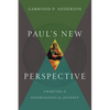 Paul's New Perspective: Charting a Soteriological Journey - Hardcover