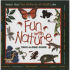 Fun with Nature - Hardcover