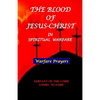 The Blood of Jesus Christ: in Spiritual Warfare - Paperback