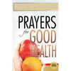 Prayers for Good Health - Paperback