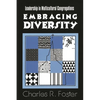 Embracing Diversity: Leadership in Multicultural Congregations - Paperback