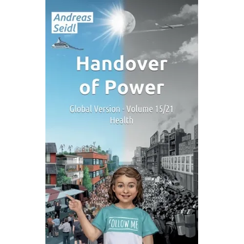 Handover of Power - Health: Global Version - Volume 15/21 - Paperback