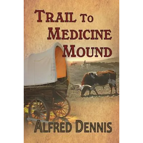 Trail to Medicine Mound - Paperback