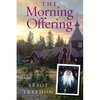The Morning Offering: Daily Thoughts for Orthodox Christians - Paperback