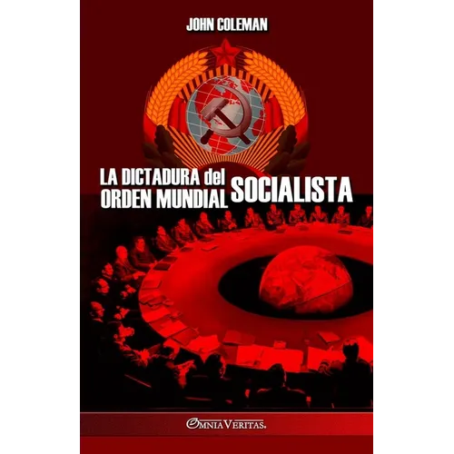 La dictadura del orden mundial socialista - Paperback
