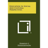 Education in Social and Cultural Perspectives - Paperback