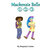 Mackenzie Belle: Books 1-3 - Paperback
