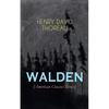Walden (American Classics Series): Life in the Woods - Reflections of the Simple Living in Natural Surroundings - Paperback
