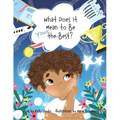 What Does It Mean to Be Your Best? - Paperback