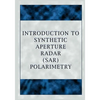 Introduction to Synthetic Aperture Radar (Sar) Polarimetry - Paperback