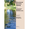 Structured Decision Making with Interpretive Structural Modeling: Implementing the core of Interactive Management - Paperback