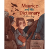 Maurice and His Dictionary: A True Story - Hardcover