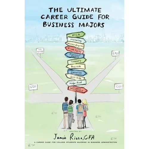 The Ultimate Career Guide for Business Majors - Paperback