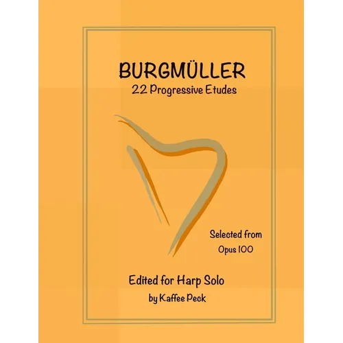 Burgmuller for Harp Solo: 22 Progressive Etudes Selected from Opus 100 - Paperback