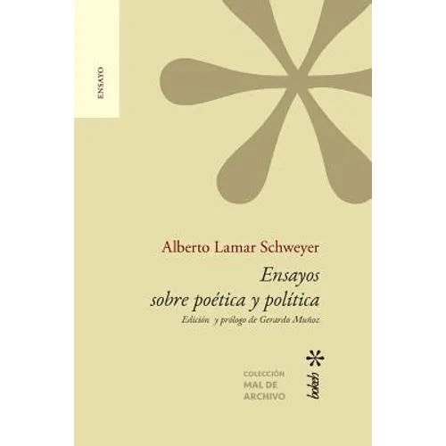 Ensayos sobre poética y política. Edición y prólogo de Gerardo Muñoz - Paperback