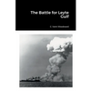 The Battle for Leyte Gulf - Paperback