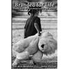 Branded For Life - Paperback