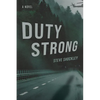 Duty Strong - Paperback