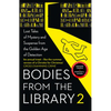Bodies from the Library 2: Lost Tales of Mystery and Suspense from the Golden Age of Detection - Paperback