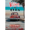 Killing My Cuba - Paperback