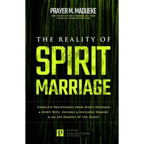 The Reality of Spirit Marriage - Paperback