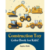 Construction Toy Color Book for Kids! - Paperback