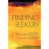 Finding Seekers: How to Develop a Spiritual Direction Practice from Beginning to Full-Time Employment - Paperback