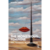 The Monstrous-Feminine: Film, Feminism, Psychoanalysis - Paperback