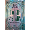 To the Stars - Paperback