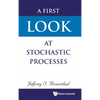 A First Look at Stochastic Processes - Hardcover