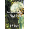 Her Spirits Rising to Playfulness - Paperback