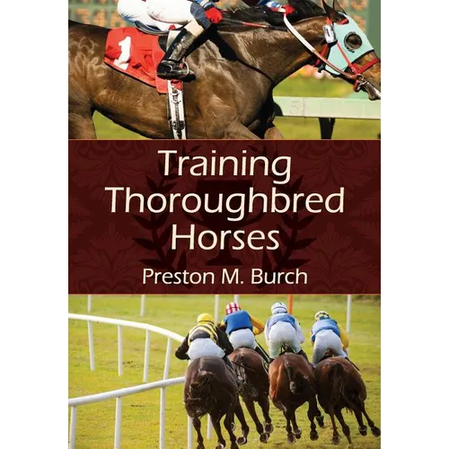 Training Thoroughbred Horses - Paperback