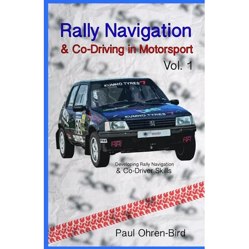 Rally Navigation & Co-Driving in Motorsport - Paperback