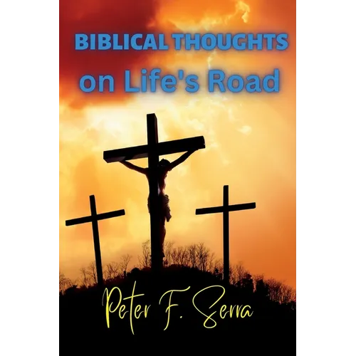 BIBLICAL THOUGHTS on Life's Road - Paperback