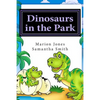 Dinosaurs in the Park: Louie's Dreamtime Adventures - Paperback