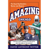 Amazing Chicago - Paperback