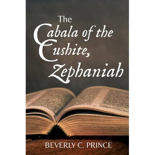 The Cabala of the Cushite, Zephaniah - Paperback