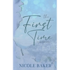 The First Time - Paperback