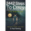 2442 Steps To Crazy - The Beginning - Paperback