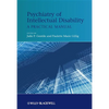 Psychiatry of Intellectual Disability: A Practical Manual - Hardcover