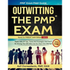 Pmp Exam Prep Guide - Outwitting the Pmp Exam: Apply 100s of Tips, Tricks and Strategies. Don't Be Among the 55% Who Fail on Their First Attempt. - Paperback
